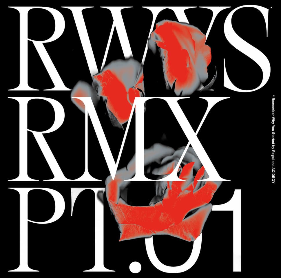 Album cover: RWYS Remixes Pt. 01